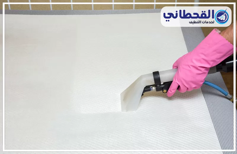 خدمات شركة تنظيف مراتب السرير بالظهرا 0548145142 شركة القحطاني تنظيف مرتبة السرير بجهاز شفط مخصص لإزالة الأتربة والرطوبة من القماش.
